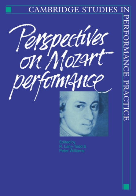 Book cover of: Perspectives on Mozart Performance