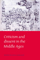 Book cover of: Criticism and Dissent in the Middle Ages. By: Rita Copeland