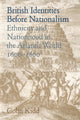 Book cover of: British Identities before Nationalism. By: Colin Kidd