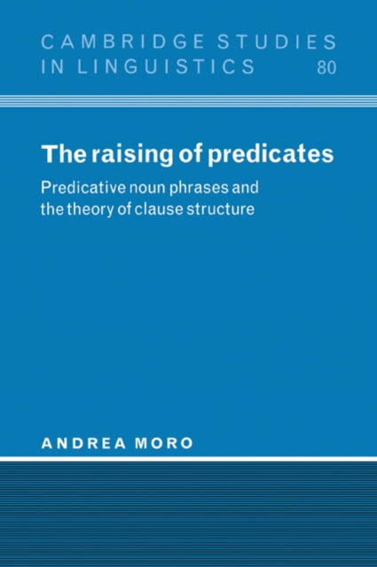 Book cover of: Raising of Predicates. By: Andrea Moro