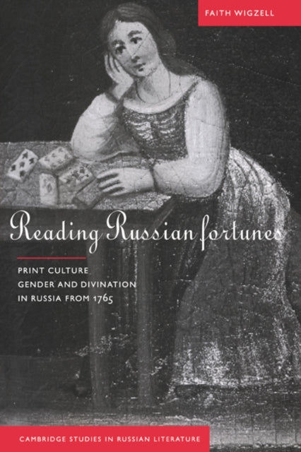 Book cover of: Reading Russian Fortunes. By: Faith Wigzell