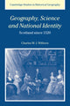 Book cover of: Geography, Science and National Identity. By: Charles W. J. Withers