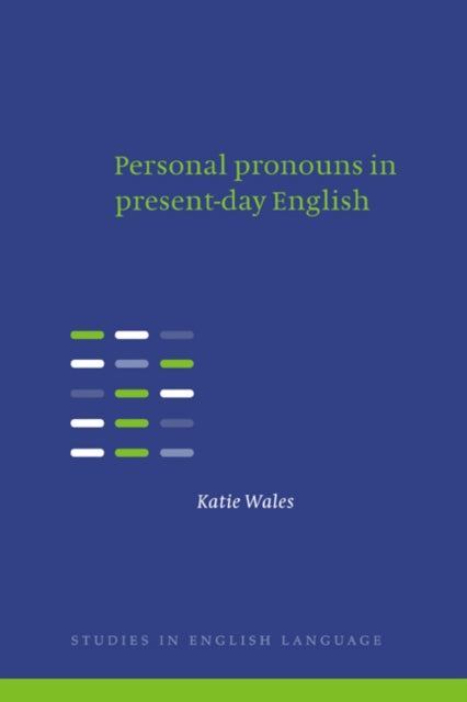 Book cover of: Personal Pronouns in Present-Day English. By: Katie Wales