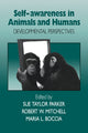 Book cover of: Self-Awareness in Animals and Humans