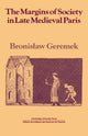 Book cover of: Margins of Society in Late Medieval Paris. By: Bronisław Geremek