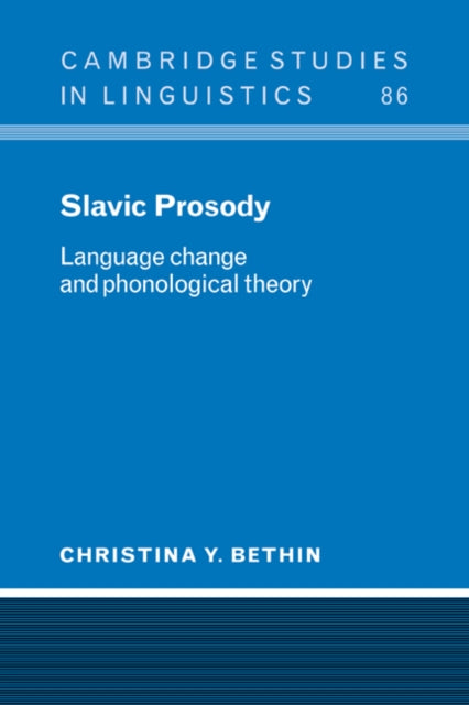 Book cover of: Slavic Prosody. By: Christina Y. Bethin
