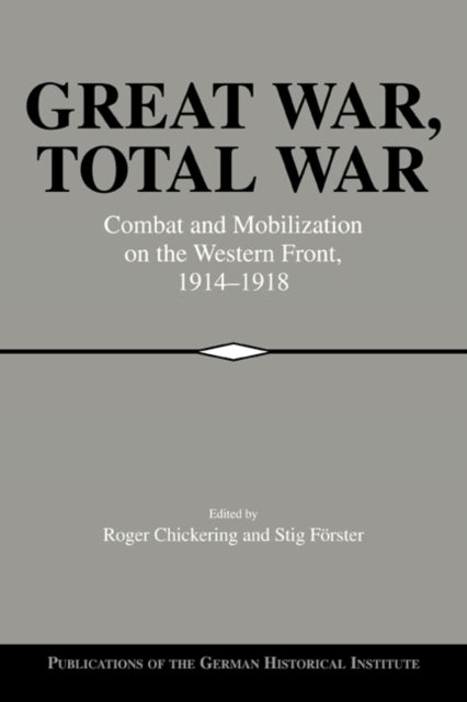 Book cover of: Great War, Total War