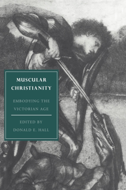 Book cover of: Muscular Christianity. By: Hall, Donald E.