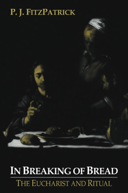 Book cover of: In Breaking of Bread. By: P. J. FitzPatrick