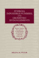 Book cover of: Symbols, Impossible Numbers, and Geometric Entanglements. By: Helena M. Pycior
