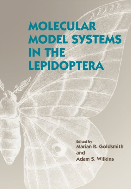 Book cover of: Molecular Model Systems in the Lepidoptera