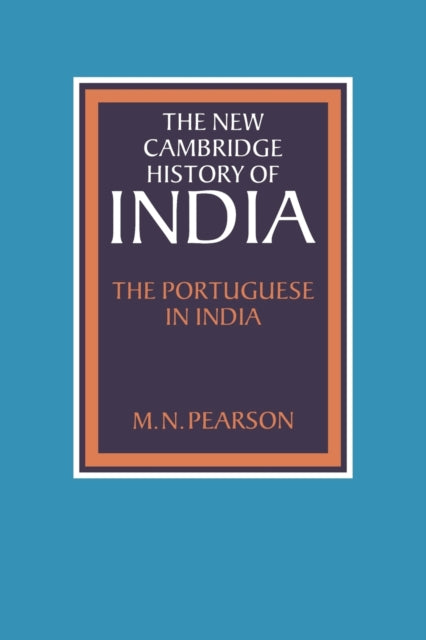 Book cover of: Portuguese in India. By: M. N. Pearson