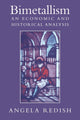 Book cover of: Bimetallism. By: Angela Redish