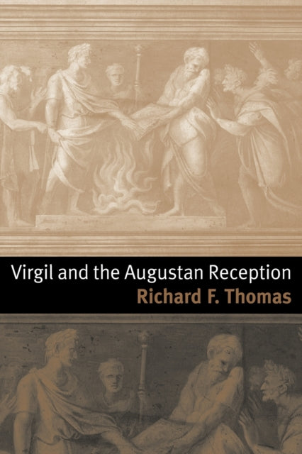 Book cover of: Virgil and the Augustan Reception. By: Richard F. Thomas