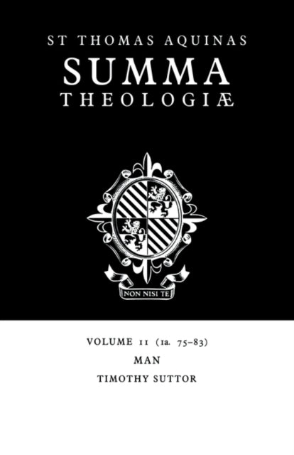 Book cover of: Summa Theologiae: Volume 11, Man. By: Thomas Aquinas