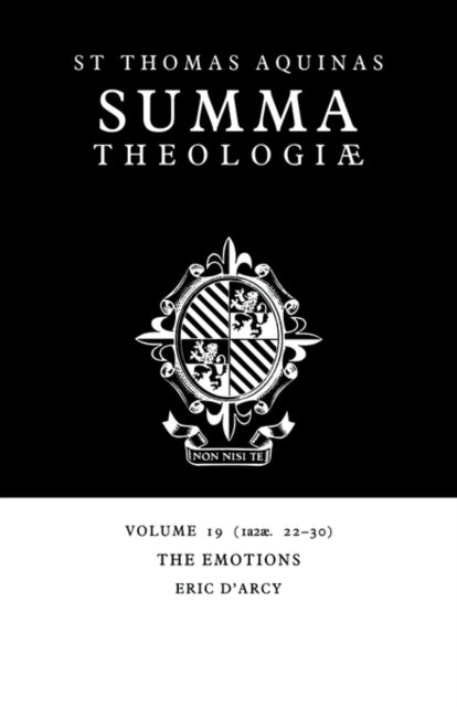 Book cover of: Summa Theologiae: Volume 19, The Emotions. By: Thomas Aquinas
