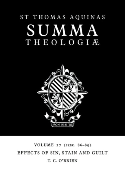 Book cover of: Summa Theologiae: Volume 27, Effects of Sin, Stain and Guilt. By: Thomas Aquinas