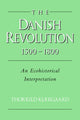 Book cover of: Danish Revolution, 1500–1800. By: Thorkild Kjærgaard