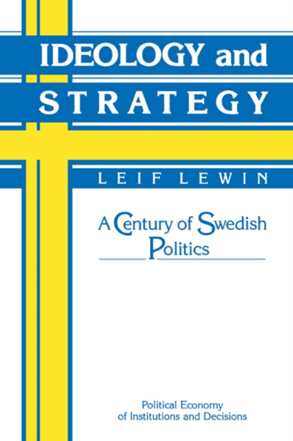 Book cover of: Ideology and Strategy. By: Leif Lewin