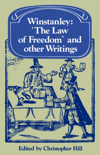 Book cover of: Winstanley 'The Law of Freedom' and other Writings. By: Christopher Hill