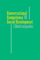 Book cover of: Conversational Competence and Social Development. By: Ioanna Dimitracopoulou