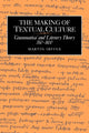 Book cover of: Making of Textual Culture. By: Martin Irvine