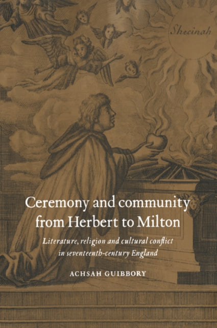 Book cover of: Ceremony and Community from Herbert to Milton. By: Achsah Guibbory