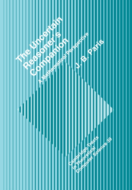 Book cover of: Uncertain Reasoner's Companion. By: J. B. Paris