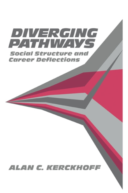 Book cover of: Diverging Pathways. By: Alan C. Kerckhoff
