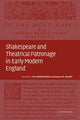 Book cover of: Shakespeare and Theatrical Patronage in Early Modern England