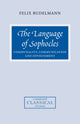Book cover of: Language of Sophocles. By: Felix Budelmann