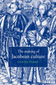 Book cover of: Making of Jacobean Culture. By: Curtis Perry