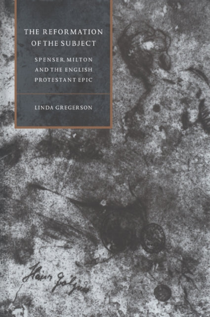 Book cover of: Reformation of the Subject. By: Linda Gregerson