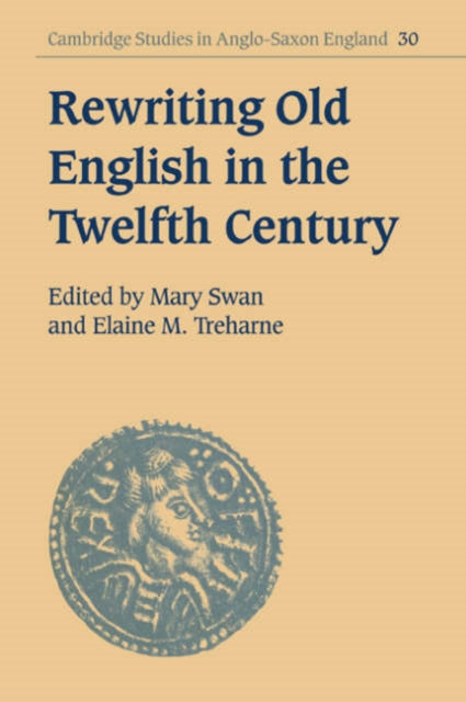 Book cover of: Rewriting Old English in the Twelfth Century