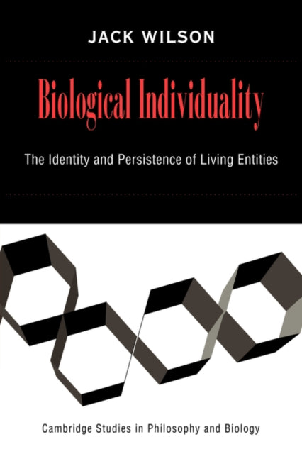 Book cover of: Biological Individuality. By: Jack Wilson