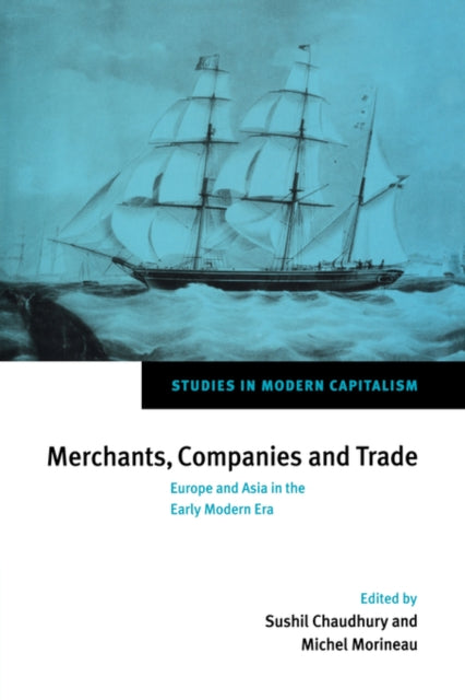 Book cover of: Merchants, Companies and Trade