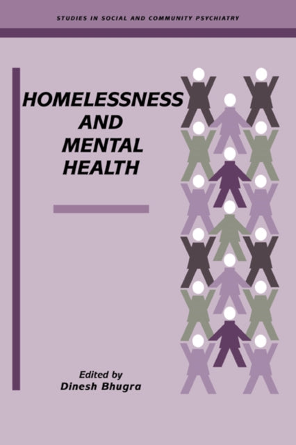 Book cover of: Homelessness and Mental Health. By: Dinesh Bhugra