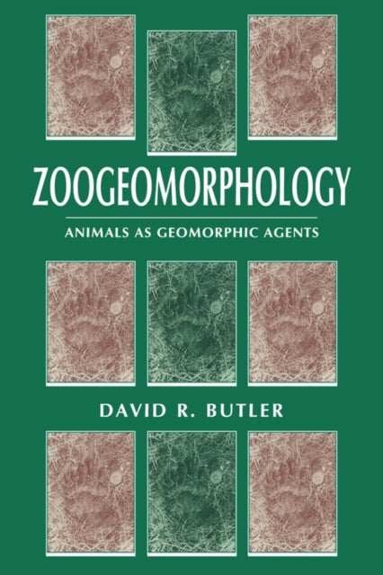 Book cover of: Zoogeomorphology. By: David R. Butler