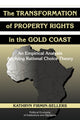 Book cover of: Transformation of Property Rights in the Gold Coast. By: Kathryn Firmin-Sellers