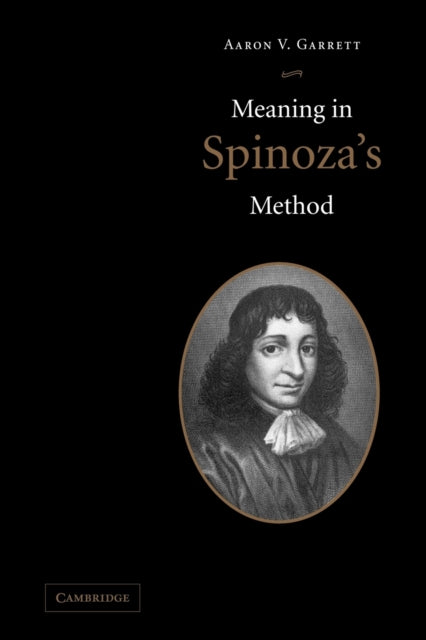 Book cover of: Meaning in Spinoza's Method. By: Aaron V. Garrett