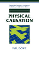 Book cover of: Physical Causation. By: Phil Dowe