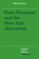Book cover of: Piers Plowman and the New Anticlericalism. By: Wendy Scase