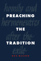 Book cover of: Preaching the Tradition. By: Rex Mason