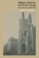 Book cover of: Religious Diversity and Social Change. By: Kevin J. Christiano