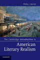Book cover of: Cambridge Introduction to American Literary Realism. By: Phillip Barrish