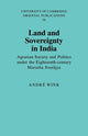 Book cover of: Land and Sovereignty in India. By: André Wink