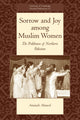Book cover of: Sorrow and Joy among Muslim Women. By: Amineh Ahmed