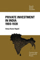 Book cover of: Private Investment in India 1900–1939. By: Amiya Kumar Bagchi