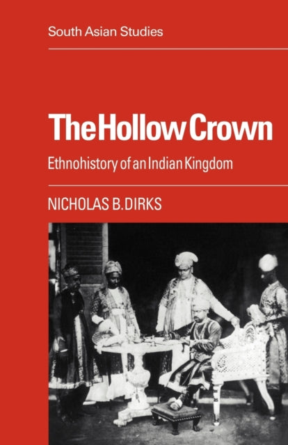 Book cover of: Hollow Crown. By: Nicholas B. Dirks