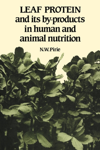 Book cover of: Leaf Protein. By: N. W. Pirie